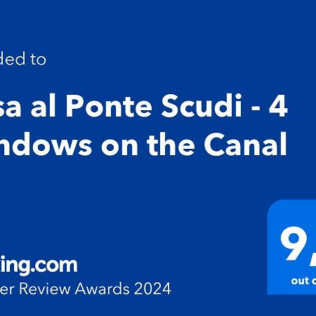 Casa Al Ponte Scudi - 4 Windows On The Canal Venecia Exterior foto